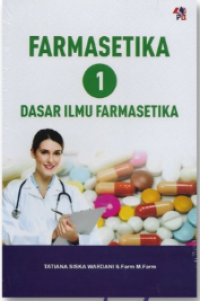 Image of Farmasetika; Dasar Ilmu Farmasetika
