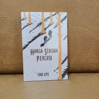 Image of Harga Sebuah Percaya