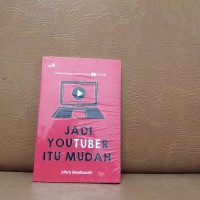Image of Jadi YouTuber Itu Mudah