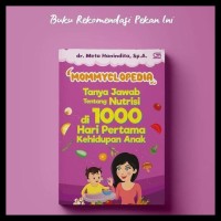 Image of Mommyclopedia: Tanya-Jawab Tentang Nutrisi di 1000 Hari Pertama Kehidupan Anak