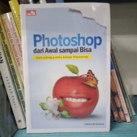 Image of Photoshop = Dari Awal Sampai Bisa