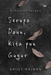 Image of Serupa daun kita pun gugur