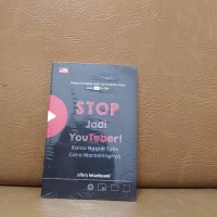 Image of Stop Jadi Youtuber! Kalau Nggak Tahu Cara Marketingnya
