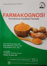 Image of Farmakognosi: Kompetensi Keahlian Farmasi Kelas XI dan XII