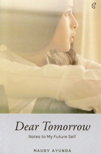 Image of #DearTomorrow : Notes to My Future Self