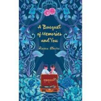 Image of A Bouquet Of Memories And You