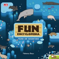Image of Fun Encyclopedia : Fauna Air Nusantara
