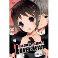 Image of Kaguya-Sama : Love is War Vol. 6