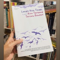Image of Langit Kita Tinggi, tapi Kita Terbang Terlalu Rendah