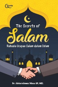 Image of The Secret Of Salam : Rahasia Ucapan dan Salam dalam Islam